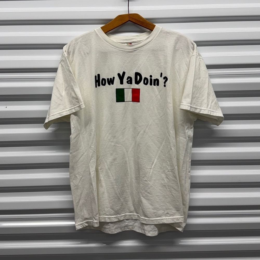 Vintage y2k Italian Funny‎ Joke Humor "How Ya Doin" White Mens XL Shirt